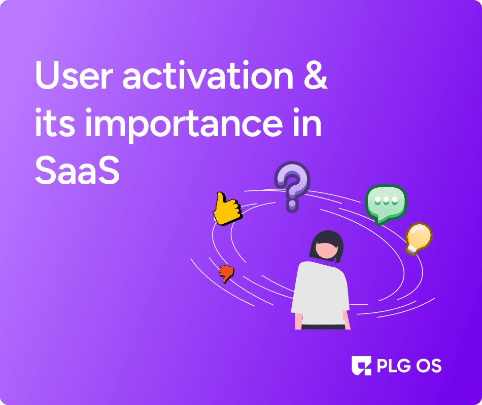 User activation & its importance in Saas visual